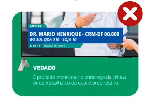 Exemplo vedado de participação do médico em entrevistas